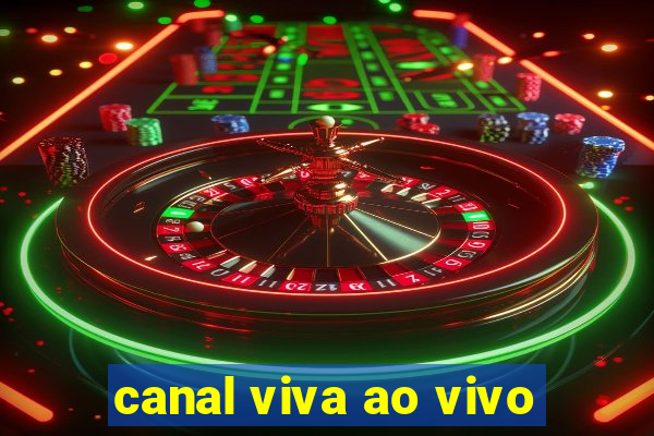 canal viva ao vivo